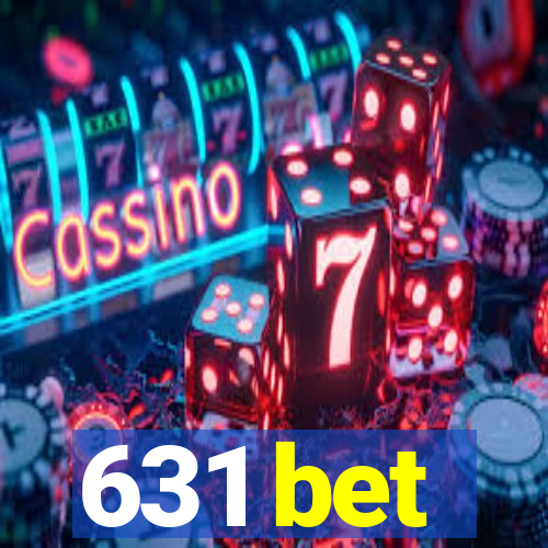 631 bet